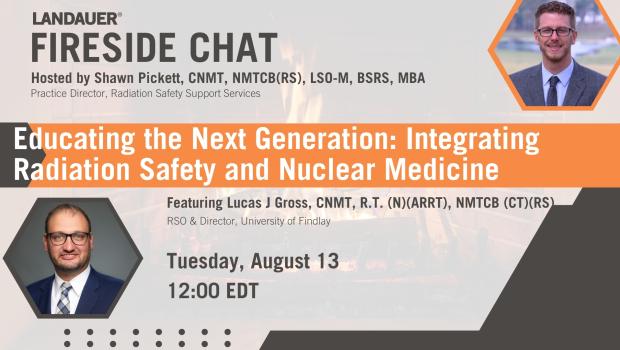 Fireside chat - Integrating Radiation Safety and Nuclear Medicine