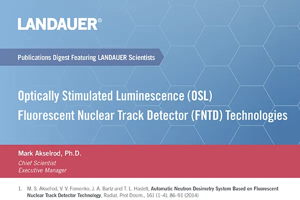 mark akselrod landauer expert publications digest on the topic of optically stimulated luminescence osl